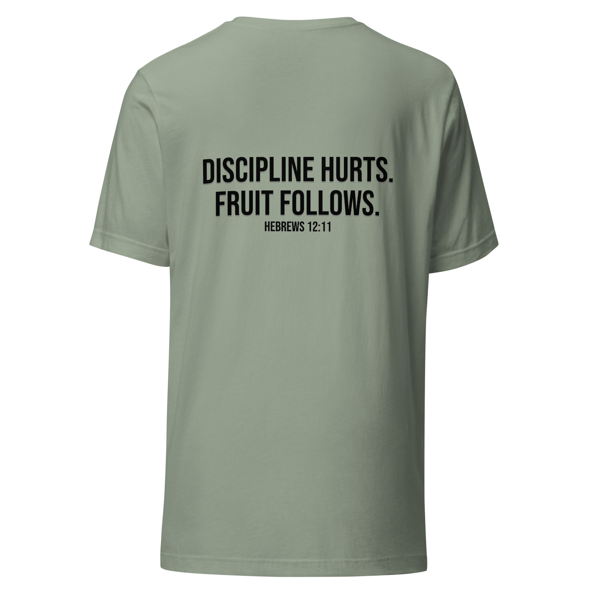 Discipline Hurts. Fruit Follows. – Christian Unisex T-Shirt | Hebrews 12:11 - Image 15