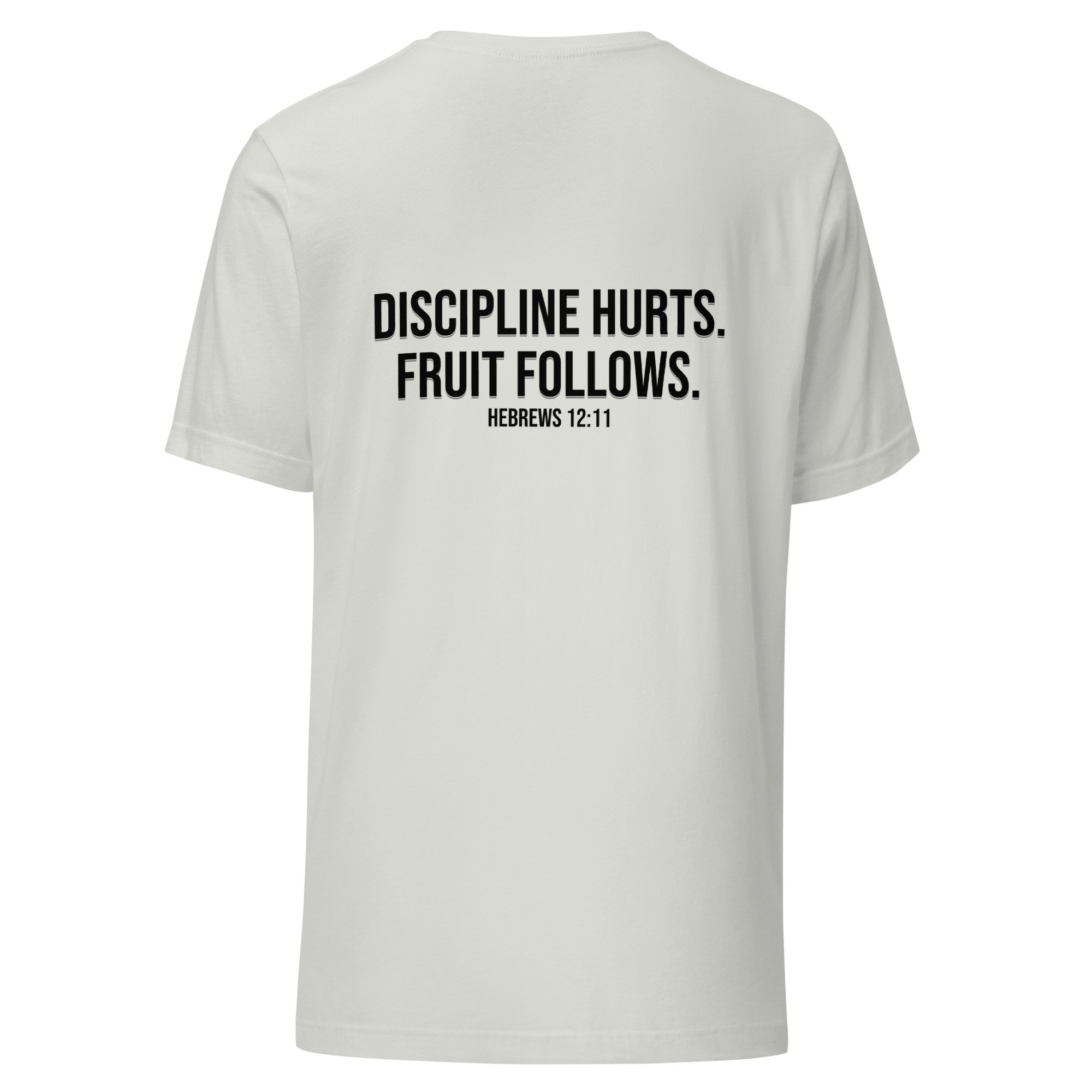 Discipline Hurts. Fruit Follows. – Christian Unisex T-Shirt | Hebrews 12:11 - Image 19